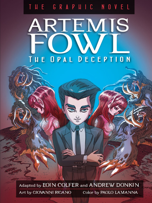 Title details for The Opal Deception Graphic Novel by Eoin Colfer - Available